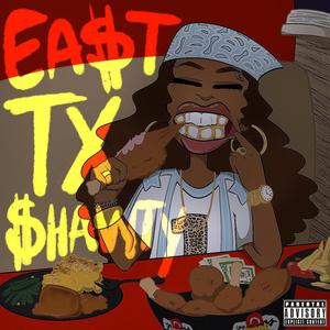 EAST TX SHAWTY (Explicit)