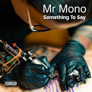 Something To Say (Explicit)