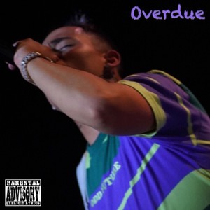 Overdue (feat. NV DayDay) [Explicit]