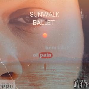 Sunwalk Ballet (Explicit)