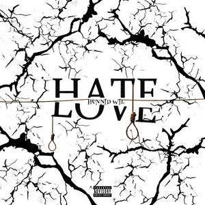 LUV & HATE (Explicit)