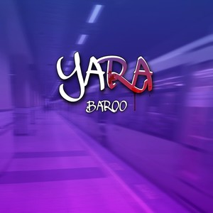 Yara (Explicit)