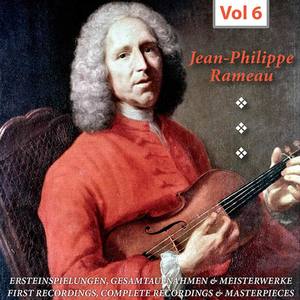 Jean-Philippe Rameau, Vol. 6