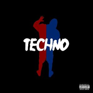 TECHNO (feat. LIL_JT_X & Zac Menton) [Explicit]