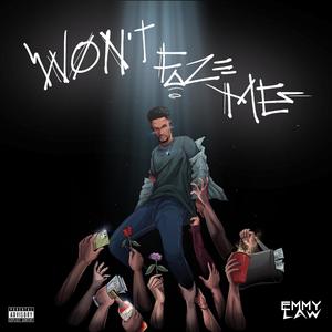 Won't Faze Me (Explicit)