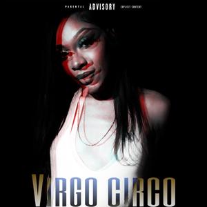 Virgo Circo (Explicit)