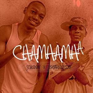 Chamhamha (feat. Schingy) (Explicit)