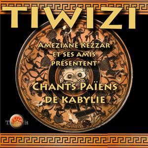 Chants paiens de Kabylie, Vol. 1