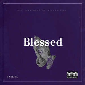 Blessed (Explicit)
