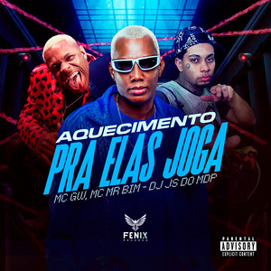 Aquecimento pra Elas Joga (Explicit)