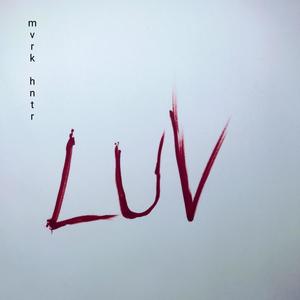 LUV (Explicit)