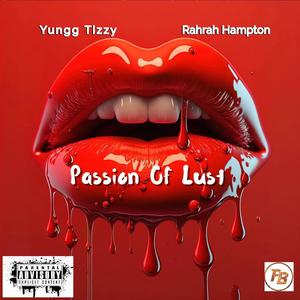 Passion Of Lust (Explicit)