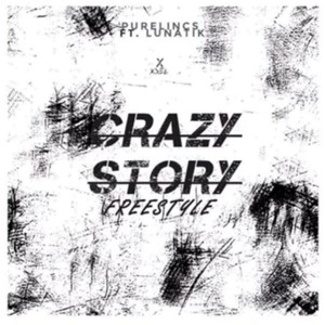 Crazy Story (feat. Lunatik) (freestyle) (Explicit)