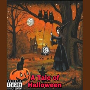 A Tale Of Halloween (Explicit)