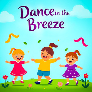Dance In The Breeze