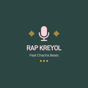 Rap Kreyol (feat. Chacha Beats) [Instrumental] [Explicit]