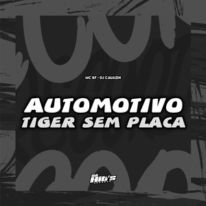 Automotivo Tiger Sem Placa (Explicit)