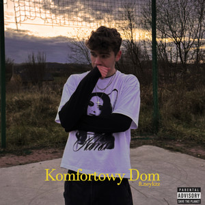 Komfortowy Dom (Explicit)