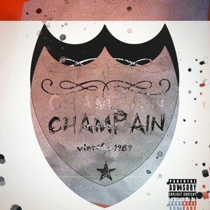 Champain (Explicit)