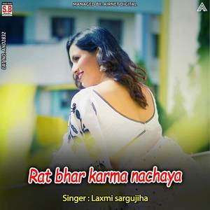 Rat Bhar Karma Nachaya