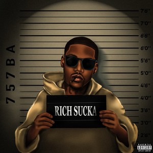 Rich Sucka (Explicit)