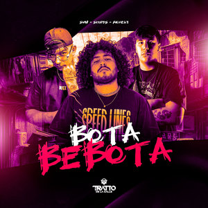 Bota Bebota (Explicit)