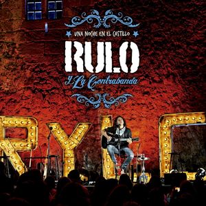 Rulo y la contrabanda - La flor (Directo Castillo Argüeso)