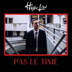 Pas le time (Explicit)