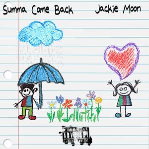 Summa Come Back (Explicit)