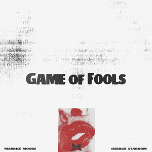 Game of Fools (Explicit)