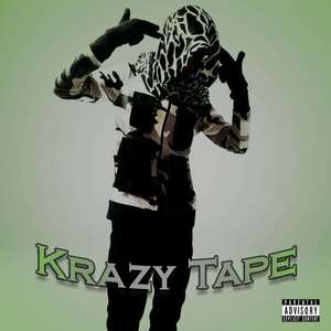 Krazy Tape (Explicit)