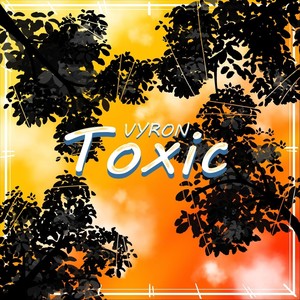 Toxic