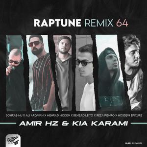 Raptune S64 (feat. Amir HZ) [Remix Version] [Explicit]