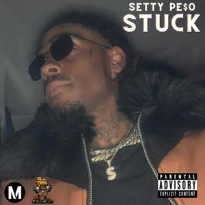 Stuck (Explicit)