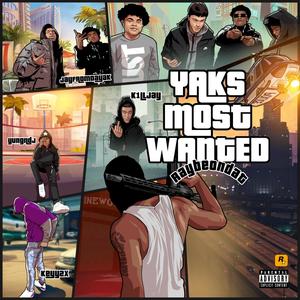 Yak's Most Wanted (Explicit)