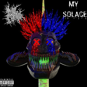 MY SOLACE (Explicit)