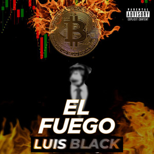 El Fuego (Explicit)