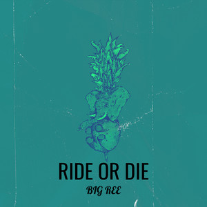 Ride or Die (Explicit)