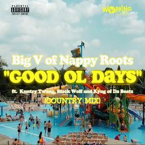 Good Ol Dayz (Country Mix|Explicit)