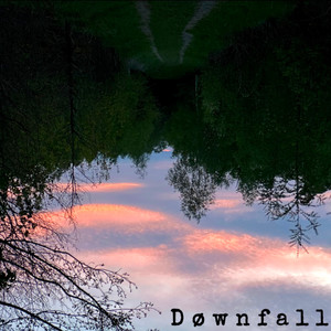 Downfall (Explicit)