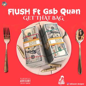 Get that bag (feat. Gsb quan) [Explicit]