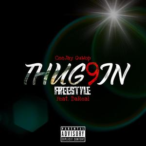 Thuggin Freestyle (Explicit)