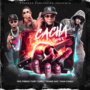 Cacha (Remix) [Explicit]