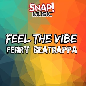Feel The Vibe (Original Mix)