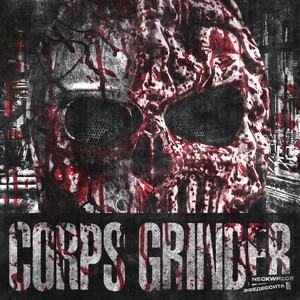 Corps Grinder (Explicit)