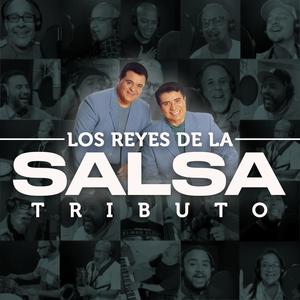 Tributo a Los Reyes de la Salsa (feat. Luisito Carrion, Norberto Velez, Ezequiel Colon, Kevin Ceballos, Puchy Colon, Arnaldo Jimenez, Willito Otero, Ihan Rosario, Mario Rosario, Richie Ray, Carlos Garcia Natal & Fernand Reyes)