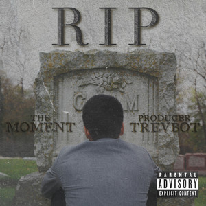 R.I.P (Explicit)