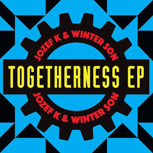 Jozef K - Togetherness (Original Mix)