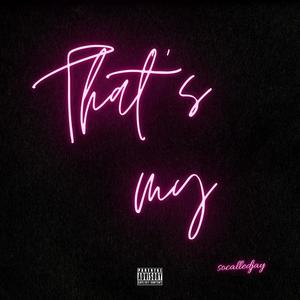 That's My (Explicit)