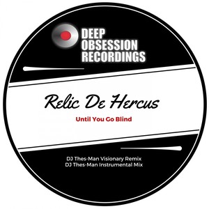 Until You Go Blind (DJ Thes-Man Instrumental Mix)